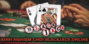 Kinh nghiệm chơi BlackJack 1